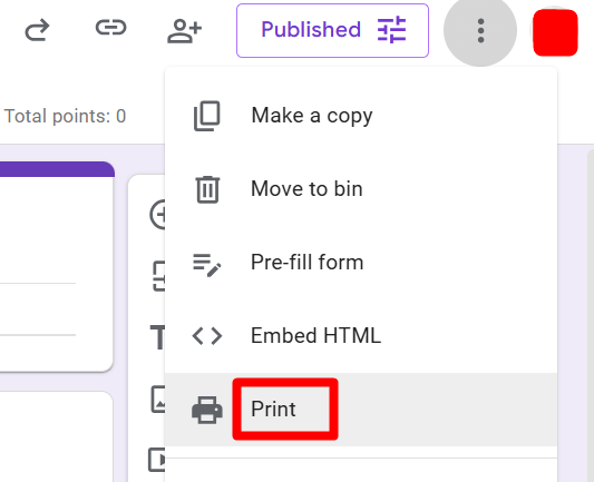 red rectangle highlighting “Print” option in Google Forms dropdown menu