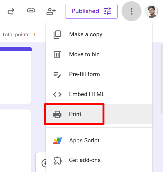Print option highlighted in the Google Forms More menu